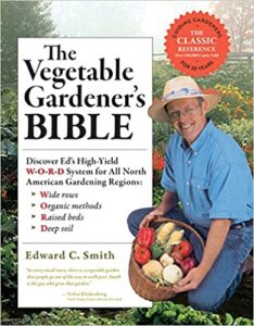 The Vegetable Gardener's Bible, 2nd Edition